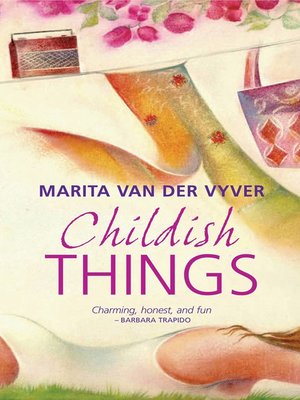 cover image of Childish Things